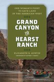 Grand Canyon to Hearst Ranch (eBook, ePUB) Grand Canyon to Hearst Ranch (eBook, ePUB)