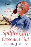 The Spitfire Girl: Over and Out (eBook, ePUB)