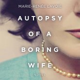 Autopsy of a Boring Wife (Unabridged) (MP3-Download) Autopsy of a Boring Wife (Unabridged) (MP3-Download)