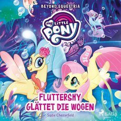 My Little Pony - Beyond Equestria - Fluttershy glättet die Wogen (MP3-Download) - Chesterfield, Sadie