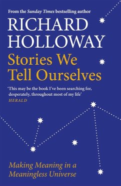 Stories We Tell Ourselves (eBook, ePUB) - Holloway, Richard