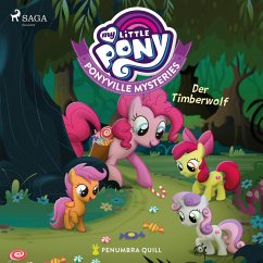 My Little Pony - Ponyville Mysteries - Der Timberwolf (MP3-Download) - Quill, Penumbra