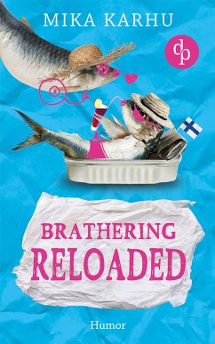 Brathering reloaded (eBook, ePUB) - Karhu, Mika