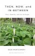 Then, Now, and In-Between: Place,... - Bild 1