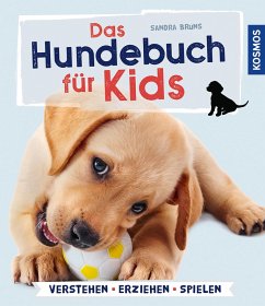 Das Hundebuch für Kids (eBook, PDF) - Bruns, Sandra