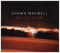 Millstream - Maxwell,Shawn