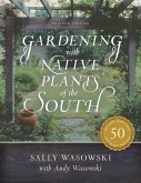 Gardening with Native Plants of the South (eBook, ePUB) Gardening with Native Plants of the South (eBook, ePUB)
