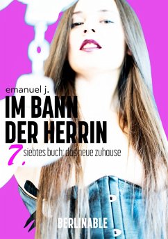 Cover Im Bann der Herrin - Folge 7 (eBook, ePUB)