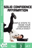 Solid Confidence Affirmation (eBook, ePUB) Solid Confidence Affirmation (eBook, ePUB)