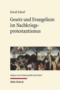 Gesetz und Evangelium im Nachkriegsprotestantismus (eBook, PDF) - Scherf, David