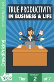 True Productivity In Business & Life (eBook, ePUB)