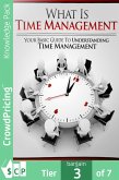 What Is Time Management (eBook, ePUB)