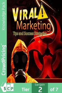 Viral Marketing Tips and Success Guide (eBook, ePUB) - Hawkins, John