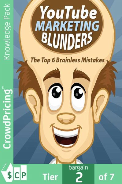 YouTube Marketing Blunders (eBook, ePUB) YouTube Marketing Blunders (eBook, ePUB)
