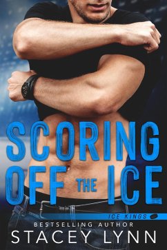 Cover Scoring Off The Ice (Ice Kings, #2) (eBook, ePUB)