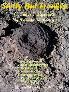 Cover Shitty But Frankly (7 Times 7 Myrskets By Friends In Poetry) (eBook, ePUB)
