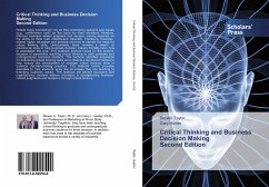 Critical Thinking and Business Decision Making Second Edition - Taylor, Steven;Hunter, Gary