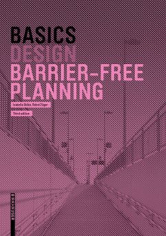 Basics Barrier-free Planning - Skiba, Isabella;Züger, Rahel