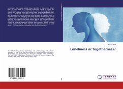 Loneliness or togetherness?