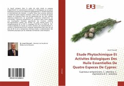 Etude Phytochimique Et Activites Biologiques Des Huile Essentielles De Quatre Especes De Cypres: - Cheraief, Imed