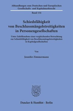 Schiedsfähigkeit von Beschlussmängelstreitigkeiten in Personengesellschaften. - Zimmermann, Jennifer