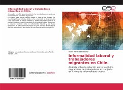 Informalidad laboral y trabajadores migrantes en Chile.