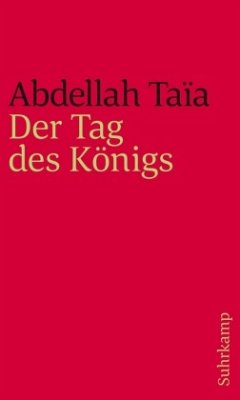 Der Tag des Königs - Taïa, Abdellah