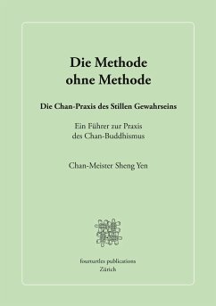 Die Methode ohne Methode - Sheng Yen, Chan-Meister