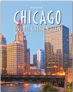 Reise durch Chicago und die Großen Seen - Jeier, Thomas
