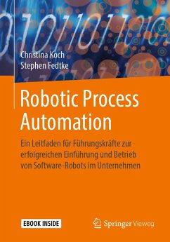 Robotic Process Automation - Koch, Christina;Fedtke, Stephen