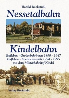 Nessetalbahn 1890-1947 - Rockstuhl, Harald