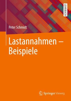 Lastannahmen ¿ Beispiele - Schmidt, Peter