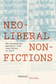 Neoliberal Nonfictions (eBook, ePUB) Neoliberal Nonfictions (eBook, ePUB)