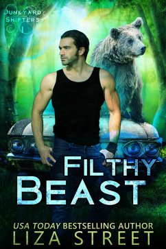 Cover Filthy Beast (Junkyard Shifters, #1) (eBook, ePUB)