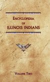 Encyclopedia of Illinois Indians (Volume Two)