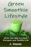 Green Smoothie Lifestyle