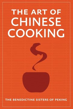 The Art of Chinese Cooking - The Benedictine Sisters of Peking