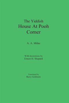 The Yiddish House At Pooh Corner - Milne, A. A.