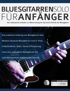Bluesgitarren-Solo fu¿r Anfa¿nger - Alexander, Joseph Bluesgitarren-Solo fu¿r Anfa¿nger - Alexander, Joseph