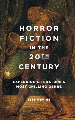 Horror Fiction in the 20th Century - Nevins, Jess