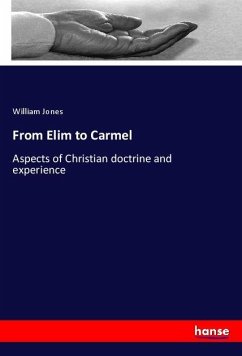 From Elim to Carmel - Jones, William