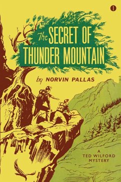 The Secret of Thunder Mountain - Pallas, Norvin