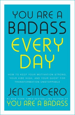 You Are a Badass Every Day - Sincero, Jen