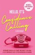 Hello, It's Confidence Calling! - Bild 1