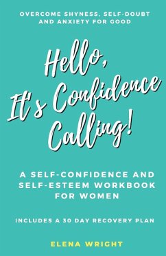 Hello, It's Confidence Calling! - Wright, Elena