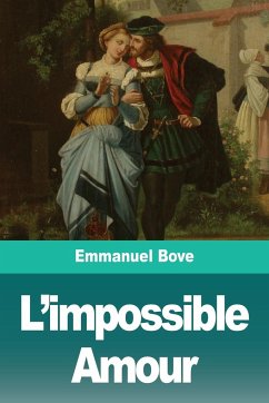 L'impossible Amour - Bove, Emmanuel
