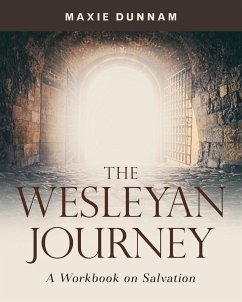 The Wesleyan Journey - Dunnam, Maxie