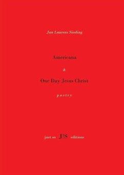 Americana & One Day Jesus Christ - Siesling, Jan Laurens