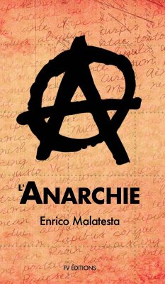 L'Anarchie - Malatesta, Enrico