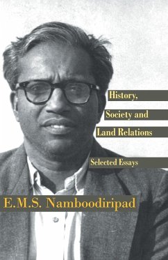 History, Society and Land Relations - Namboodiripad, E. M. S.